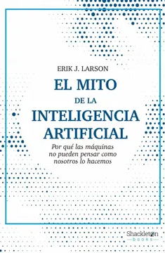 El mito de la inteligencia artificial