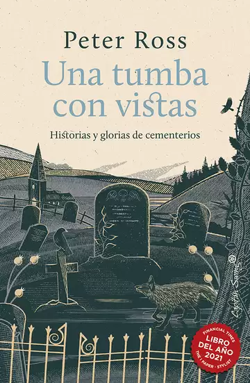 Una tumba con vistas. Historias y glorias de cementerios
