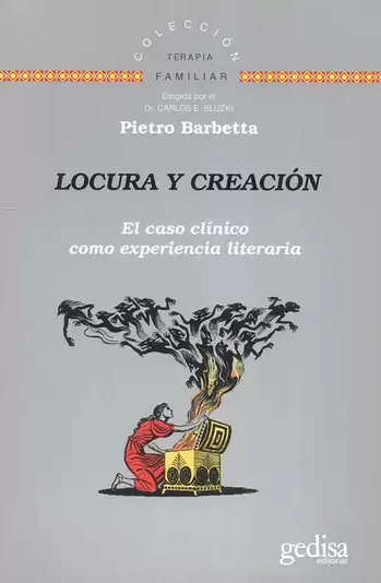 Locura y creación. El caso clínico como experiencia literaria