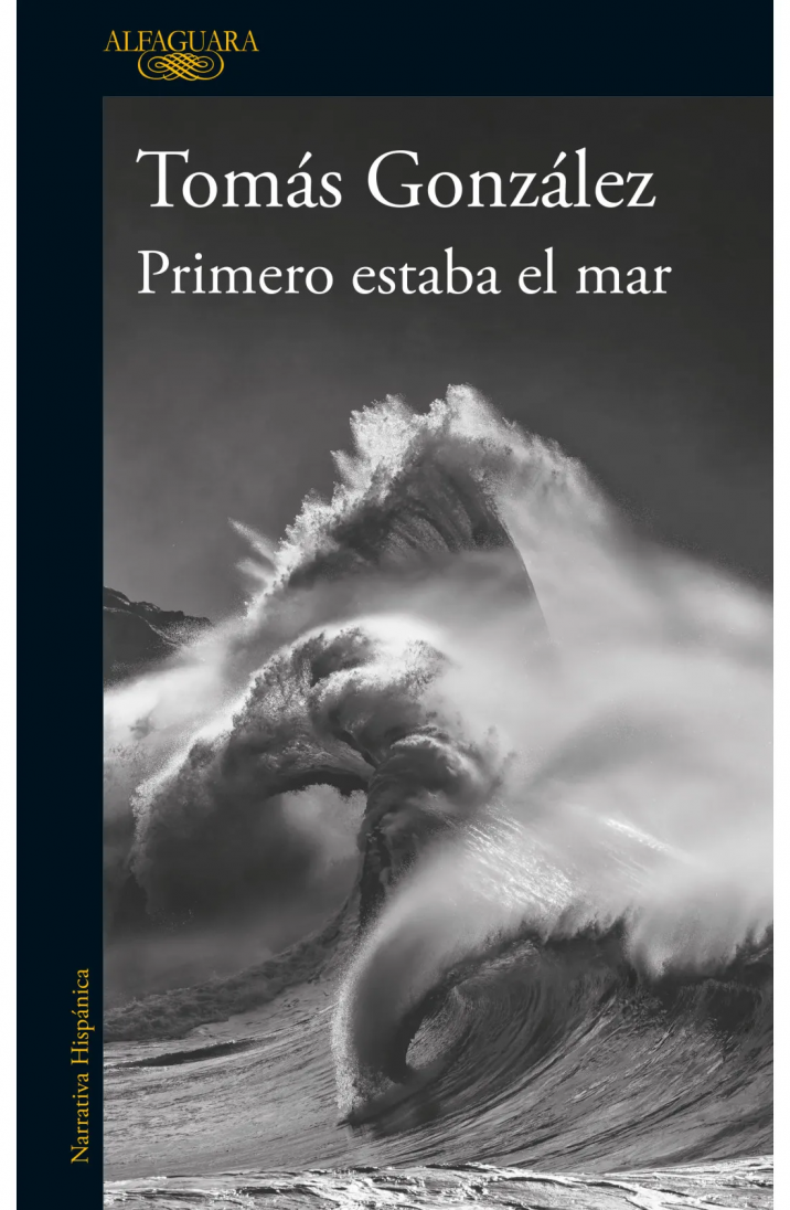 Primero estaba el mar