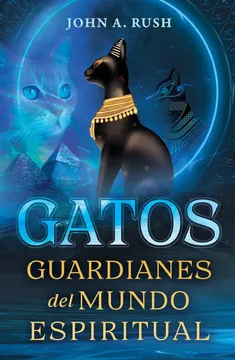 Gatos guardianes del mundo espitirual