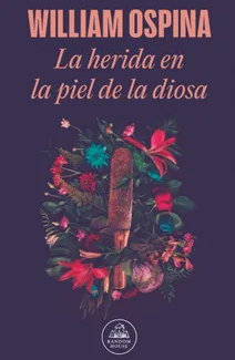 La herida en la piel de la diosa
