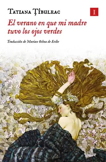 El verano en que mi madre tuvo los ojos verdes