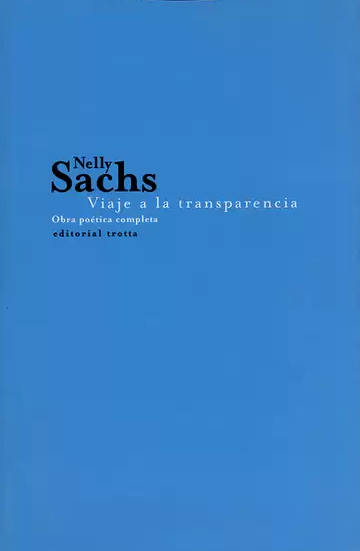 Viaje a la transparencia. Obra poética completa