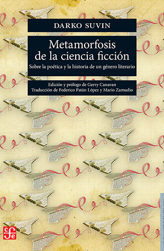 Metamorfosis de la ciencia ficción: Sobre la poética y la historia de un género literario