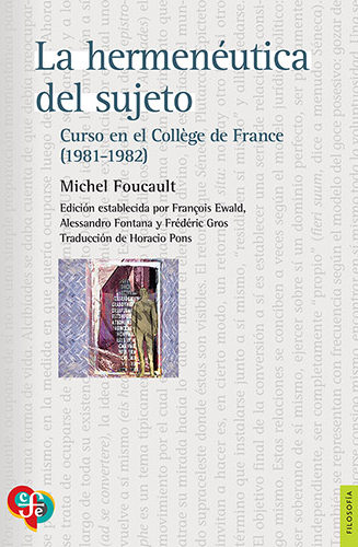 La hermenéutica del sujeto. Curso en el Collège de France (1981-1982)