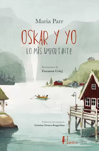 Oskar y yo. Lo más importante