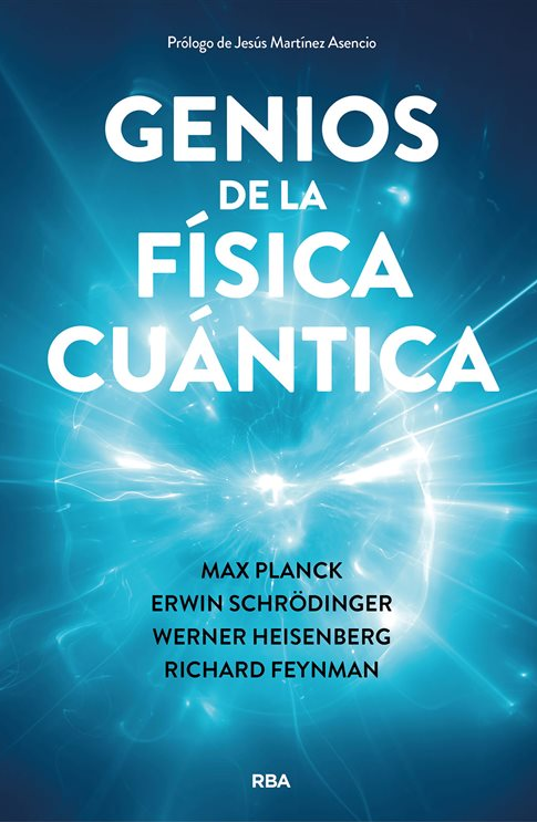 Genios de la física cuántica