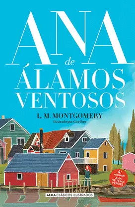 Ana de Álamos Ventosos (Ana de Tejas Verdes, 4)