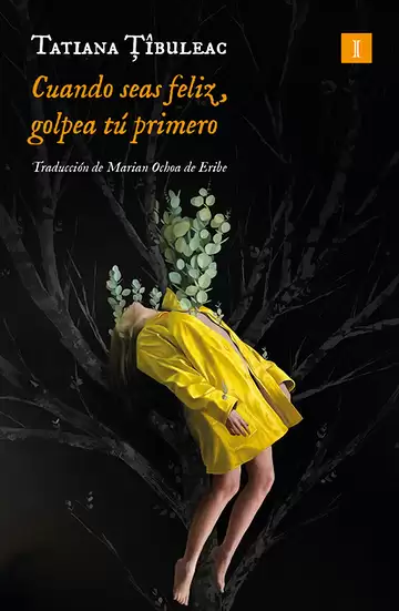 Cuando seas feliz, golpea tú primero